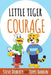 Little Tiger - Courage by Steve Doherty