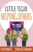Little Tiger - Helping Others by Steve Doherty, Gabriella Germann