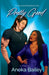 Pretty Good by Aneka Bailey