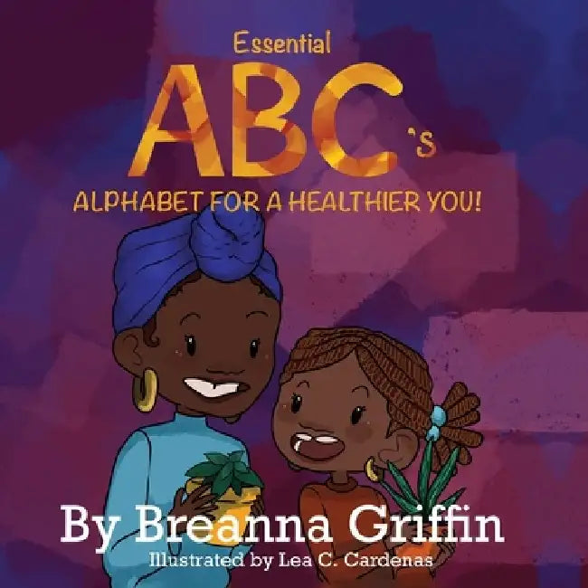 Essential ABCs by Lea Cardenas