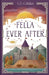 Fella Ever After by S. O. Callahan
