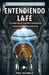 Entendiendo la fe by Paul Zucarelli