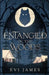 Entangled in the Woods by Evi James