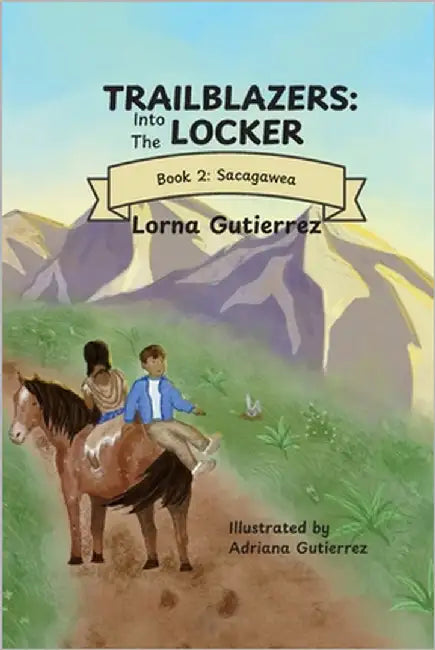 Book 2: Sacagawea by Gutierrez, Lorna