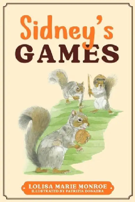 Sidney's Games: Sidney's Games by Patrizia Donaera