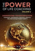The Power of Life Coaching Volume 4: Life Coaches Manifesting Transformation in Financial, Professional, Emotional, Spiritual, Wellness and Relationsh by Barbara Wainwright