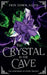 The Crystal in the Cave by Allen, Erin Dawn