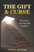 The Gift & Curse: One Man's Journey with Dyslexia by Deon L. Butler