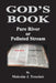 God's Book, Pure River or Polluted Stream by Malcolm Trosclair