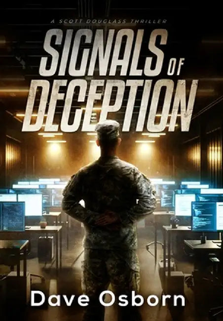Signals of Deception: A Scott Douglass Thriller by Osborn, Dave