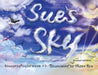 Sue's Sky (Second Edition) by Lulu Buck, Chrys Zyx