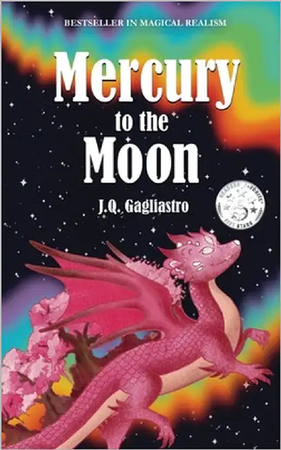 Mercury to the Moon by Gagliastro, J. Q.