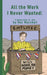 All the Work I Never Wanted: A Memoirella of Jobs by Rex Marshall