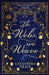 The Webs We Weave by Cassandra Grace