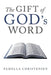The Gift of God's Word by Pamella Christensen