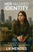 Her Masked Identity: A story of survival, strength and starting over by Menzies, Lk