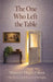 The One Who Left the Table: On Silence and the Cost of Belonging by Shannon Hogan Cohen