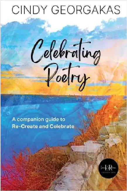 Celebrating Poetry by Georgakas, Cindy