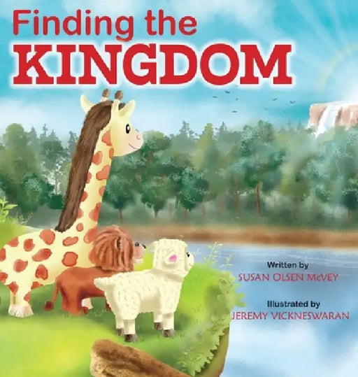 Finding The Kingdom by Susan Olsen McVey, Jeremy Vickneswaran