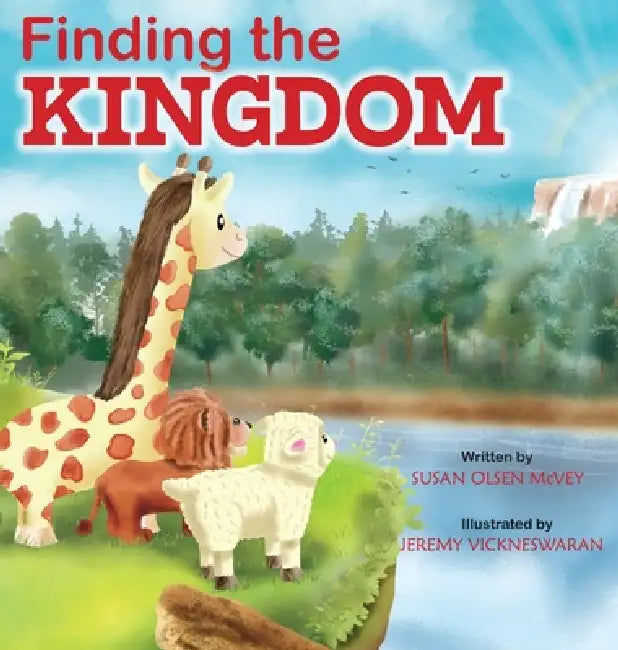 Finding The Kingdom by Susan Olsen McVey, Jeremy Vickneswaran