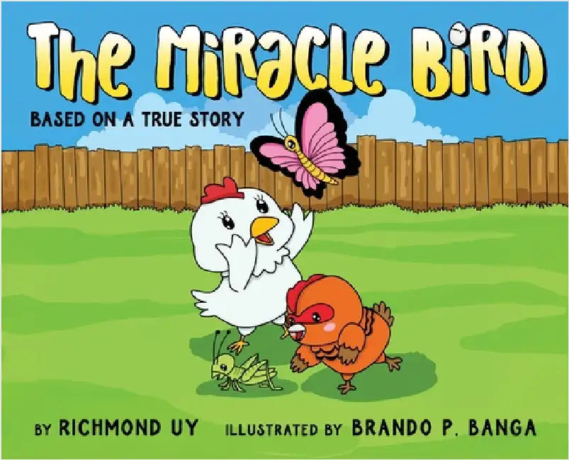 The Miracle Bird by Richmond G. Uy