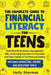 The Complete Guide to Financial Literacy for Teens: Build Real-World Money Management Skills, Avoid Living Paycheck to Paycheck and Take Charge of You by Holly Sherman