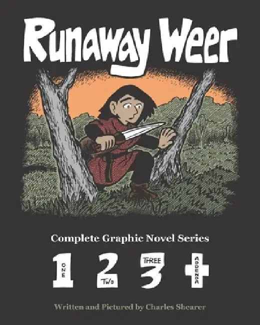 Runaway Weer: Complete Graphic Novel Series by Charles Shearer