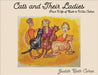 Cats and Their Ladies: From the Wife of Bath to Willa Cather by Cohen, Judith Beth