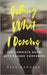 Getting What I Deserve by Samuels, Rich