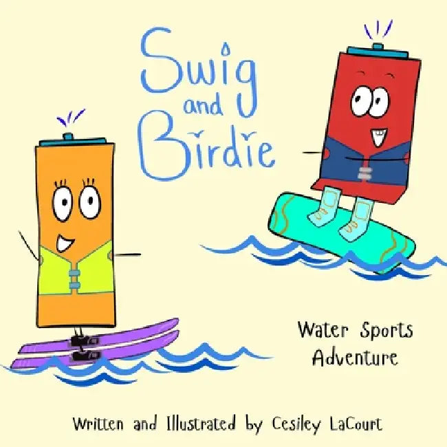 Swig and Birdie - Water Sports Adventure by Cesiley Lacourt