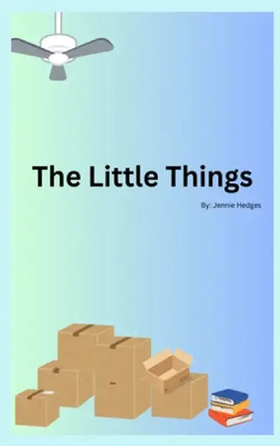 The Little Things by Hedges, Jennie
