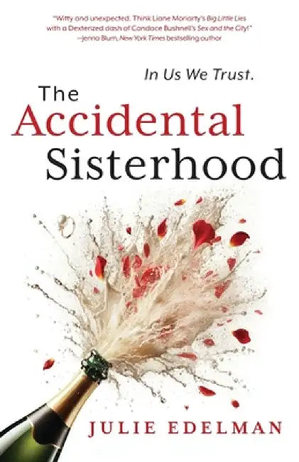 The Accidental Sisterhood by Julie Edelman