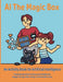 AI The Magic Box: An Activity Book on Artificial Intelligence by Rani Banjarian