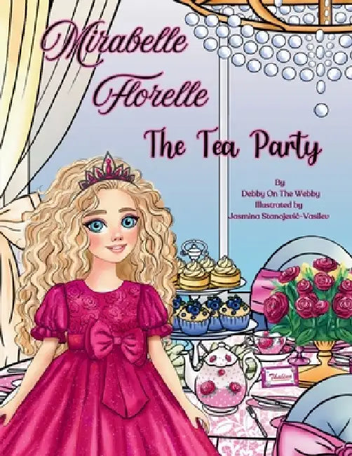 Mirabelle Florelle The Tea Party by Debby On the Webby, Jasmina Stanojevic-Vasilev