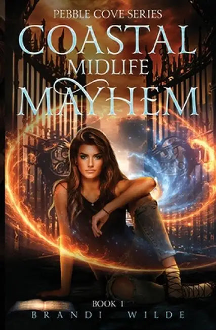 Coastal Midlife Mayhem by Brandi Wilde