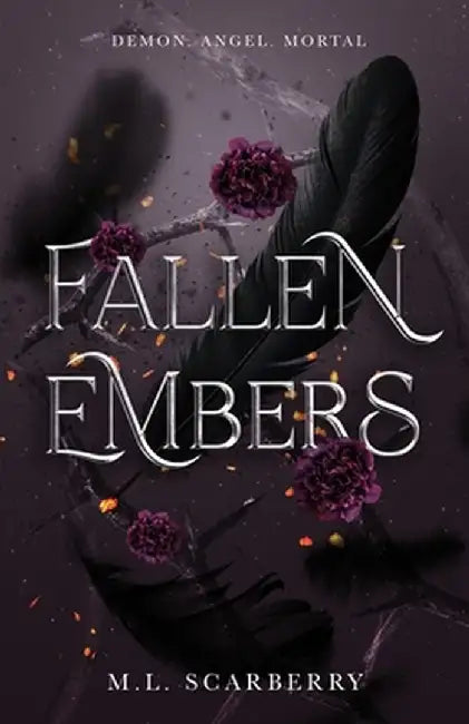 Fallen Embers by Michelle L. Scarberry