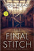 The Final Stitch: An FBI Agent Daisy Adams Thriller (Book 3) by Mujagic, Nadija