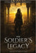 The Soldier's Legacy by Lillard, Courtney