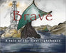 Brave: A Tale of the First Lighthouse by Royall, R. S.
