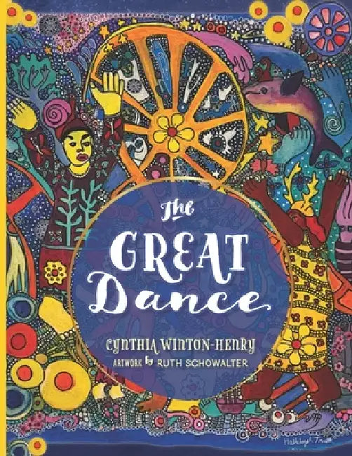 The Great Dance by Ruth Schowalter, Marla Durden, Cynthia Winton-Henry