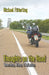Thoughts on the Road: Wrenching, Riding, and Reflecting by Michael Fitterling