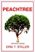 Peachtree by Stiller, Eric T.