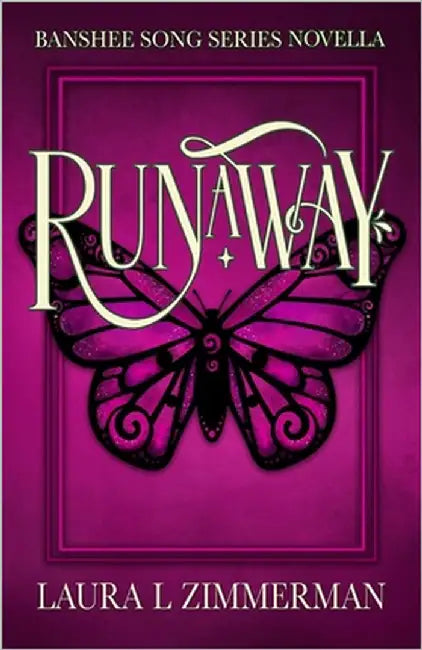 Runaway: Banshee Song Series Prequel Novella by Zimmerman, Laura L.