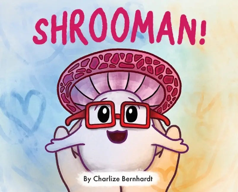 Shrooman! by Charlize Bernhardt