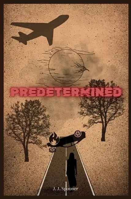 Predetermined by J. J. Spooner