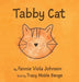 The Story of Tabby Cat by Tracy Benge, Jenay Benge Fox, Colton Benge