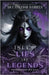 Isle of Lies and Legends by Daniels, McCayleigh