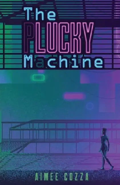 The Lucky Machine by Aimee Cozza