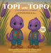 The Adventures of Topi and Topo: Two Purple Lizards of Abó and Tomé A NEW MEXICAN TALE by Antonio Sánchez Y. Chávez, Ritus Ritus, David Cruz