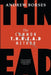 The Common T.H.R.E.A.D Method: A Proven Approach to Raising Capital Through Authentic Connections by Andrew Borses